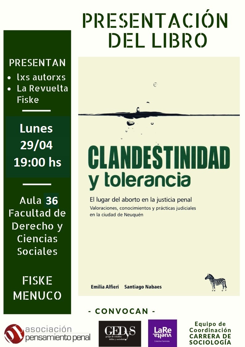 SE PRESENTA EL LIBRO “CLANDESTINIDAD Y TOLERANCIA. EL LUGAR DEL ABORTO EN LA JUSTICIA PENAL”